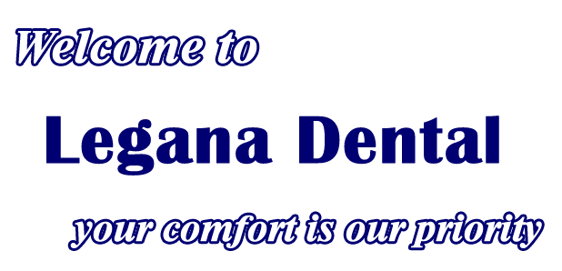 Welcome to Legana Dental